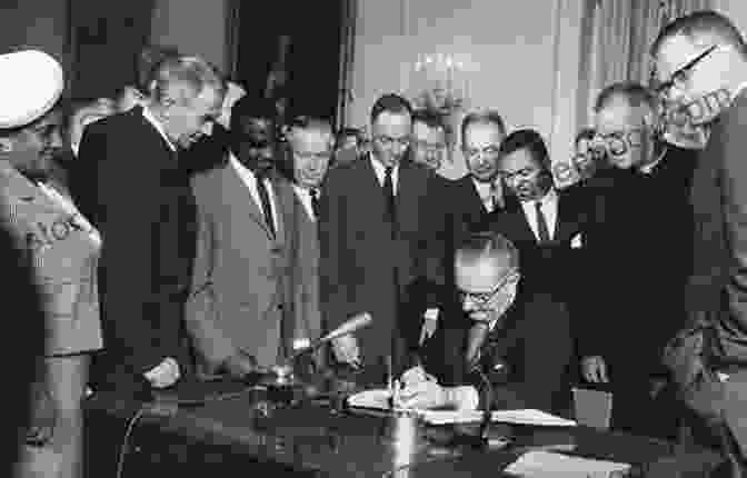 Lyndon Johnson Signing The Civil Rights Act Of 1964 Lyndon Johnson And The Great Society (American Ways)