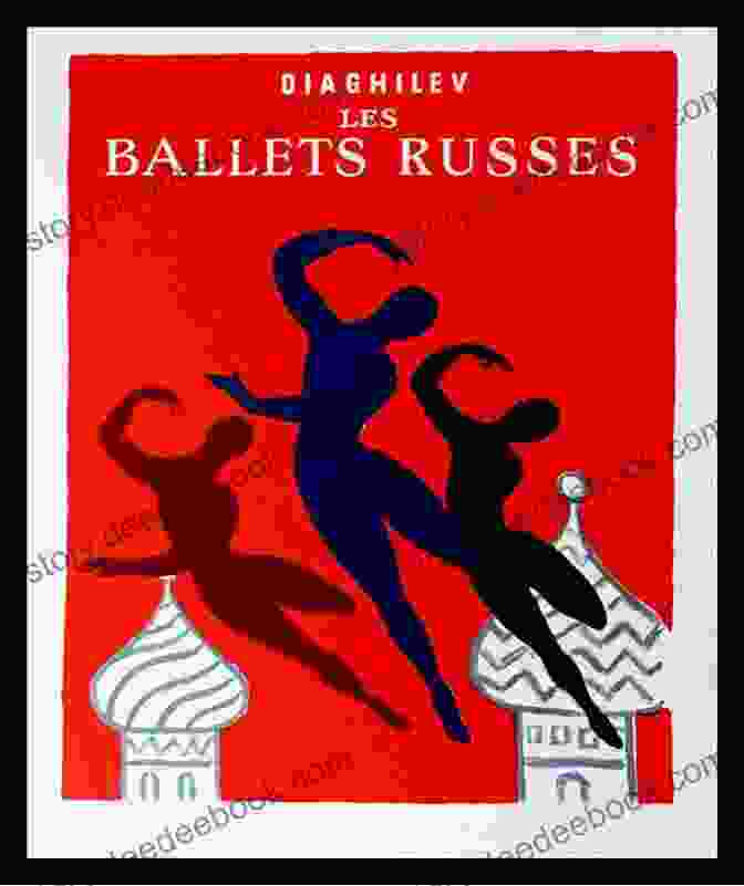 Poster For A Ballets Russes Performance Of Russian Opera And The Symbolist Movement Second Edition