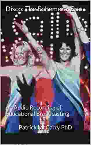 Disco: The Ephemeral Era: An Audio Recording of Educational Broadcasting