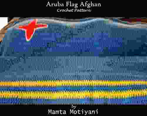 Aruba Flag Afghan Crochet Pattern (Crochet Accessories)