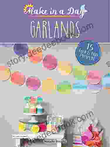 Make in a Day: Garlands