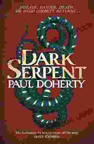 Dark Serpent (Hugh Corbett Mysteries 18): A gripping medieval murder mystery