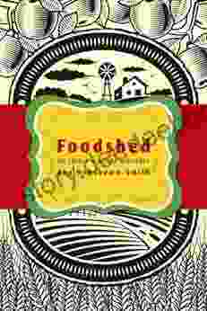 Foodshed: An Edible Alberta Alphabet