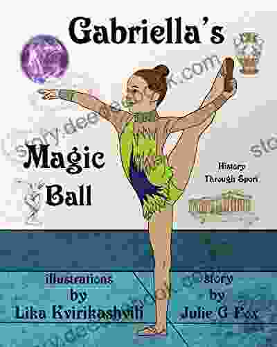 Gabriella S Magic Ball (History Through Sport 1)