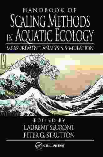 Handbook Of Scaling Methods In Aquatic Ecology: Measurement Analysis Simulation