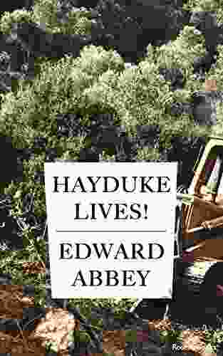 Hayduke Lives Edward Abbey