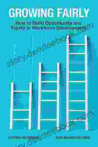 Growing Fairly: How To Build Opportunity And Equity In Workforce Development (Brookings / Ash Center Innovative Governance In The 21st Century )