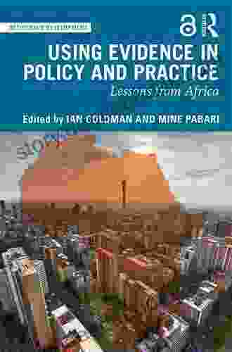 Using Evidence In Policy And Practice: Lessons From Africa (Rethinking Development)