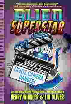 Lights Camera Danger (Alien Superstar 2)