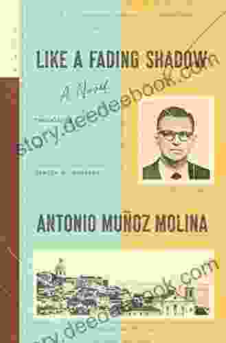 Like A Fading Shadow: A Novel