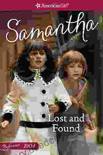 Lost And Found: A Samantha Classic Volume 2 (American Girl)