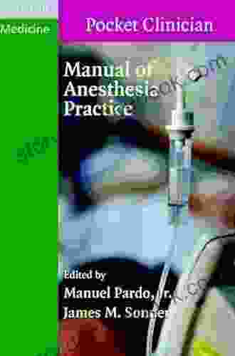 Manual Of Anesthesia Practice (Cambridge Pocket Clinicians)