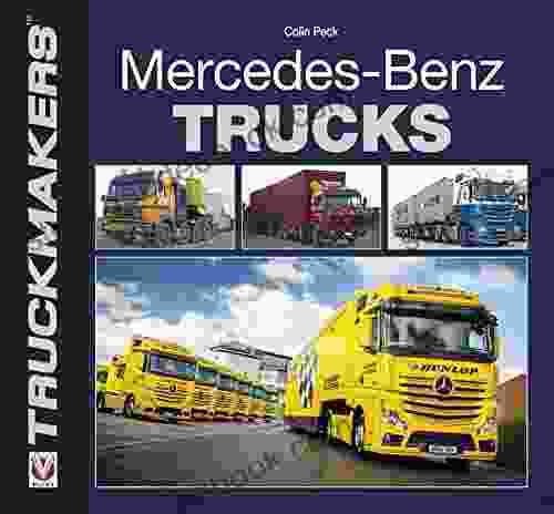 Mercedes Benz Trucks (Truckmakers) Colin Peck