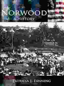 Norwood: A History Patricia J Fanning