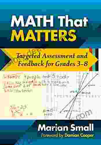 Math That Matters: Targeted Assessment And Feedback For Grades 3 8