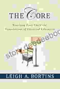 The Core: Teaching Your Child the Foundations of Classical Education