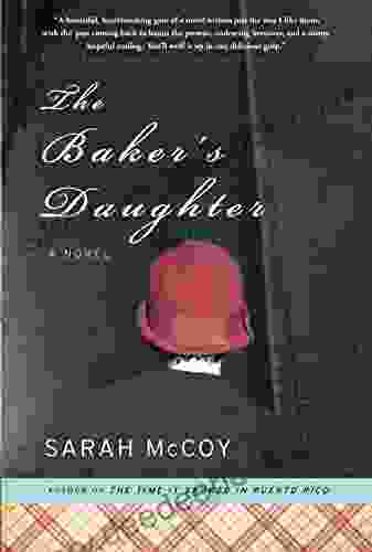 The Baker S Daughter: A Novel