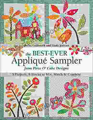 The Best Ever Applique Sampler from Piece O Cake Designs