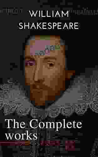 The Complete Works Of William Shakespeare