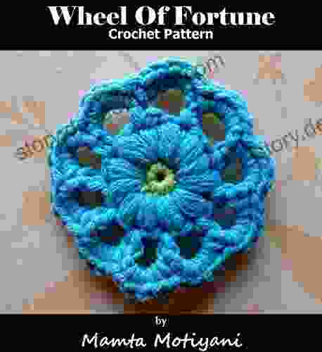 Wheel Of Fortune Crochet Pattern: DIY Cute Flower For Embellishing Curtains Bedding Hats Dress Bags (Crochet Applique Patterns)