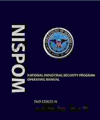 National Industrial Security Program Operating Manual (Nispom)