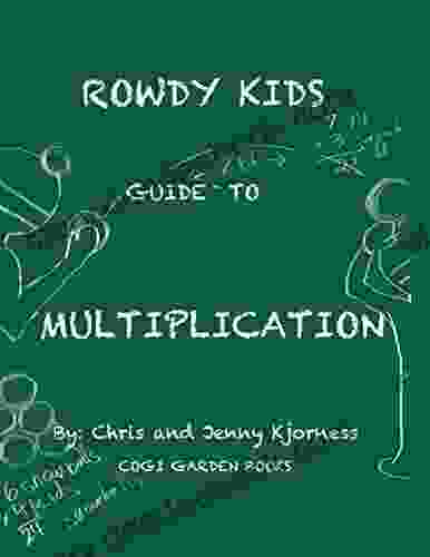 Rowdy Kids Guide To Multiplication