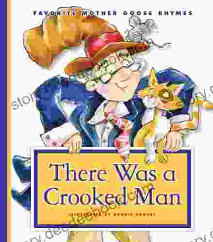 There Was a Crooked Man (Favorite Mother Goose Rhymes)