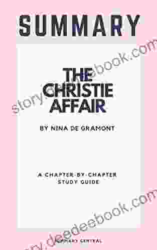 Summary of The Christie Affair by Nina de Gramont: A Chapter by Chapter Study Guide