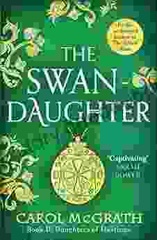 The Swan Daughter: The Daughters Of Hastings Trilogy