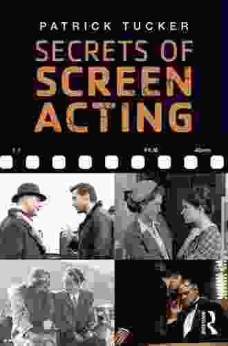 Secrets Of Screen Acting Patrick Tucker