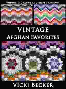 Vintage Afghan Favorites Granny and Ripple Afghans (Vintage Crochet Favorites 2)